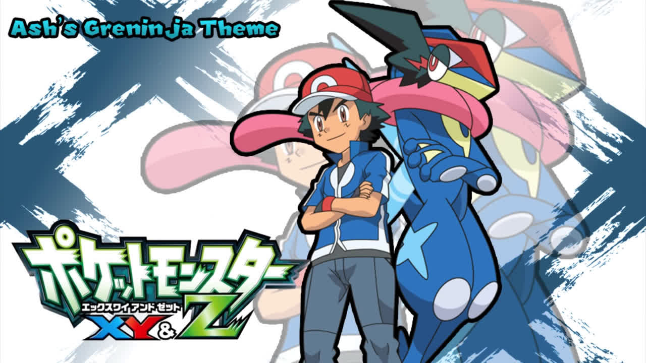 [图]【精灵宝可梦】Pokemon XYZ Music- Ash-Greninja Theme【纯音乐】