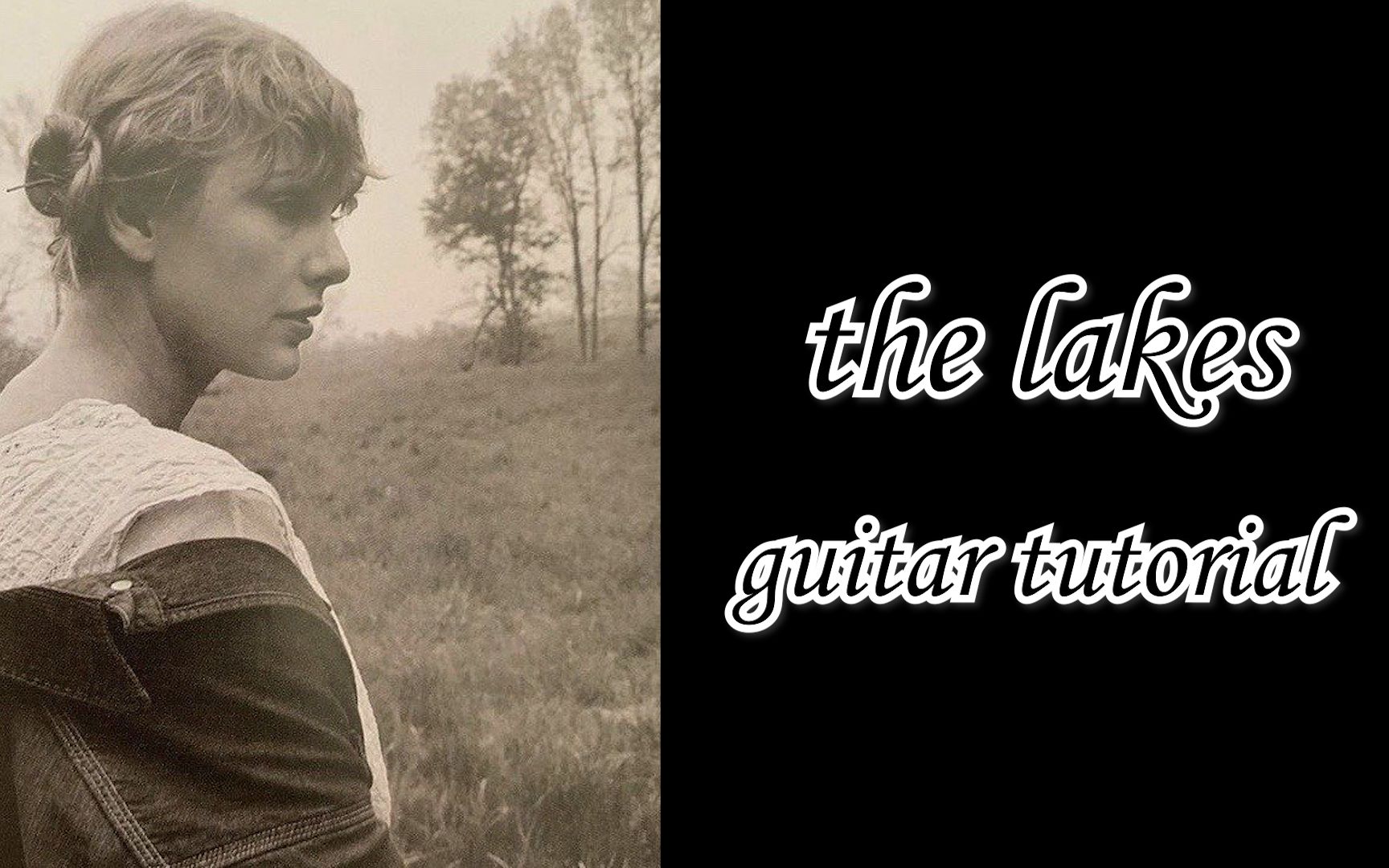 活动  taylor swift——the lakes吉他教学视频