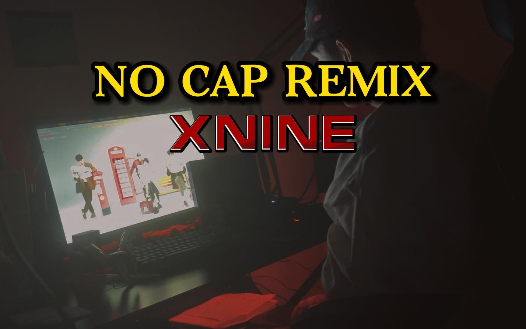 [图]目前最顶NO CAP REMIX是什么样?