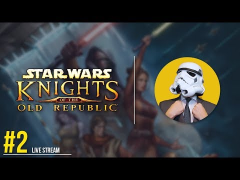 [图]【YouTube】Knights of the Old Republic | PART 2 | LIVE STREAM