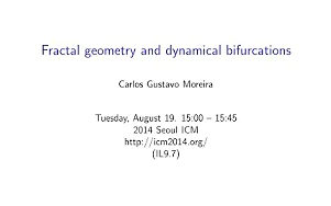 ICM2014 Carlos Gustavo Moreira:分形几何和动态分岔哔哩哔哩bilibili