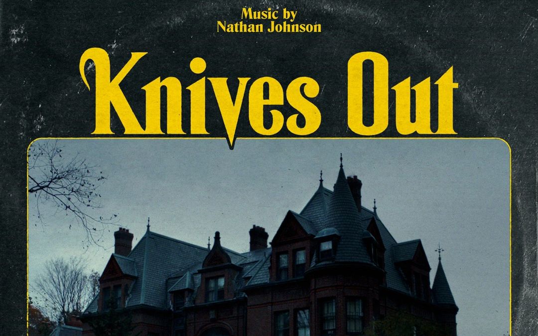 【电影原声】【Nathan Johnson】利刃出鞘 Knives Out (2019)哔哩哔哩bilibili