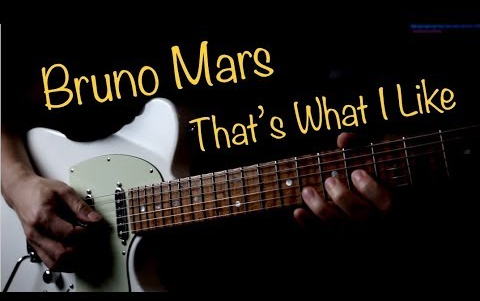 [图](Bruno Mars) That's What I Like - Vinai T guitar cover