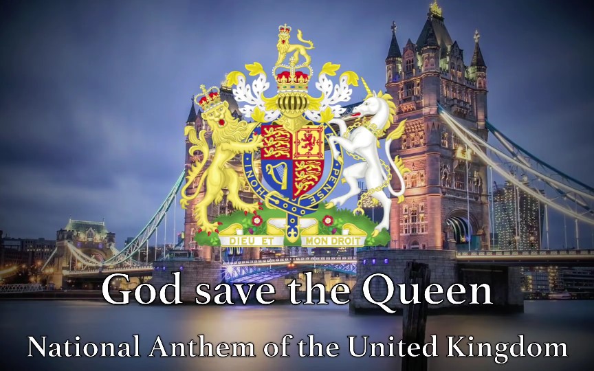 [图]英国国歌《天佑女王》National Anthem United Kingdom - God Save the Queen