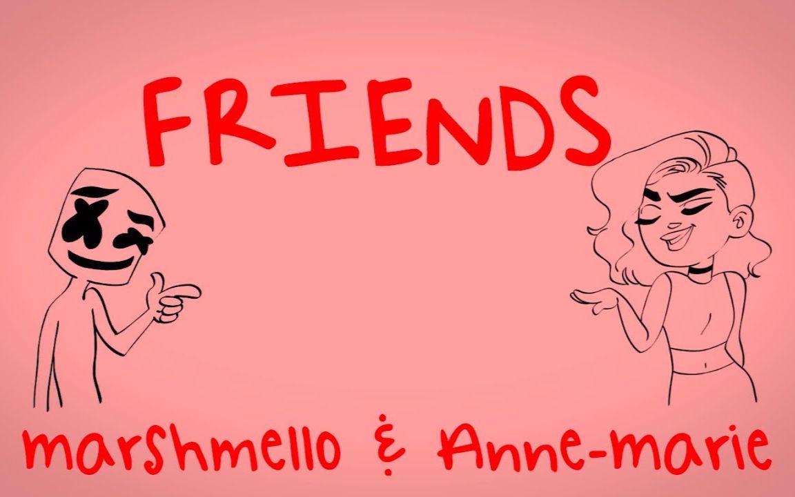 [图]【歌词MV】棉花糖Marshmello和Anne-Marie新单FRIENDS