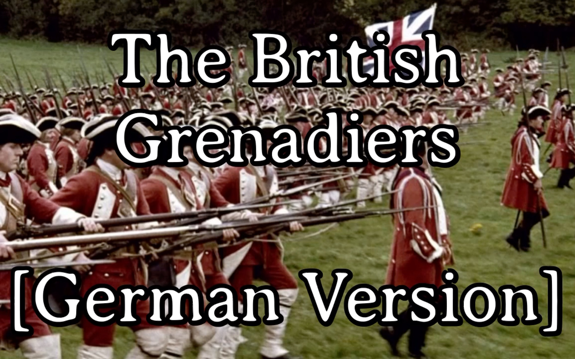 [图]【德语版】The British Grenadiers英国掷弹兵之歌/德语版