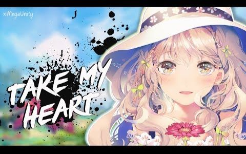 [图]Nightcore - Take My Heart Lyrics