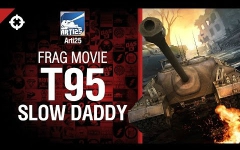 [图]别怕，95爸爸来了！【WoT Frag Movie】