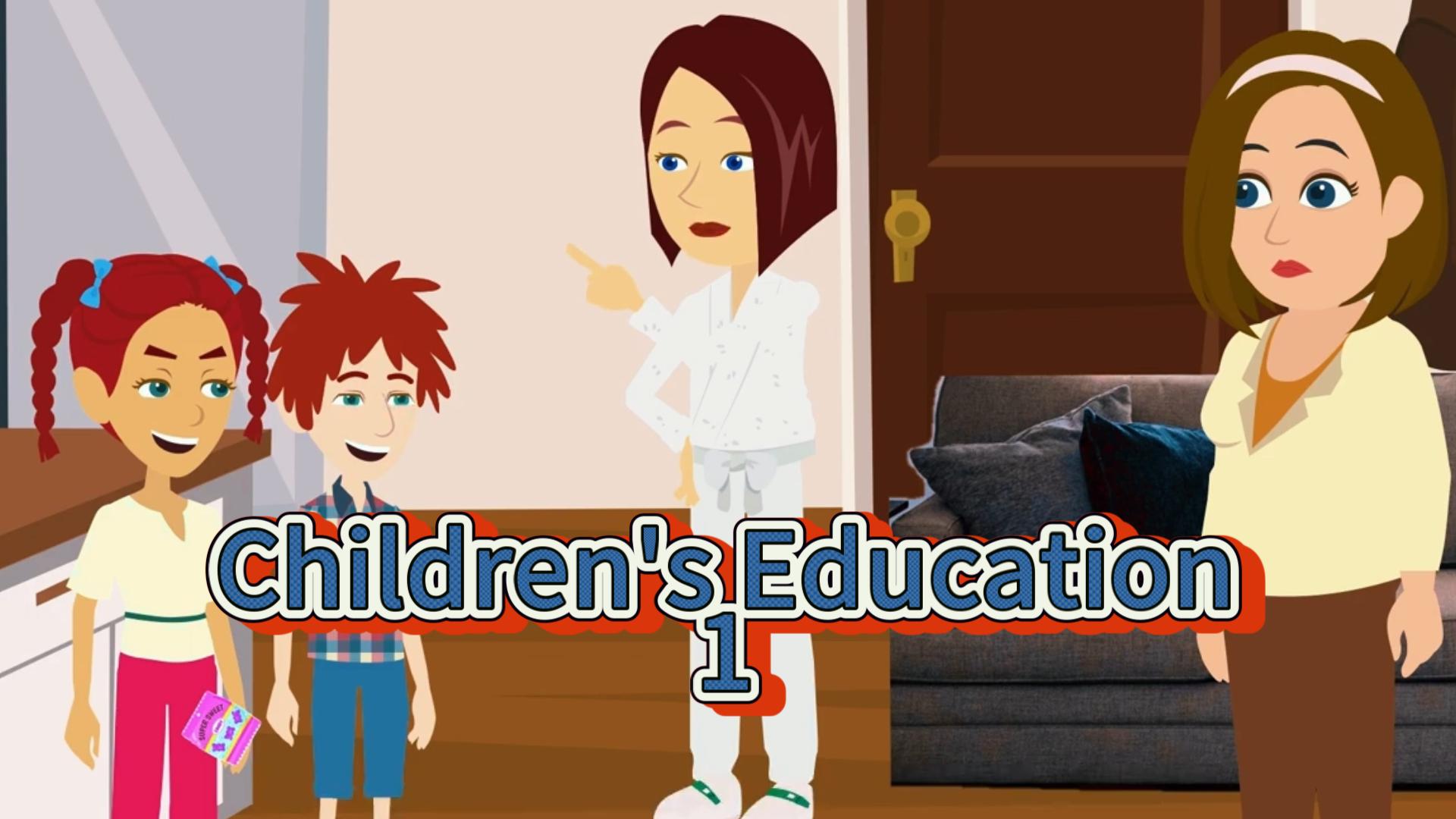 出國英語:childrens education 1, 一個富裕家庭的保姆管理孩子生活