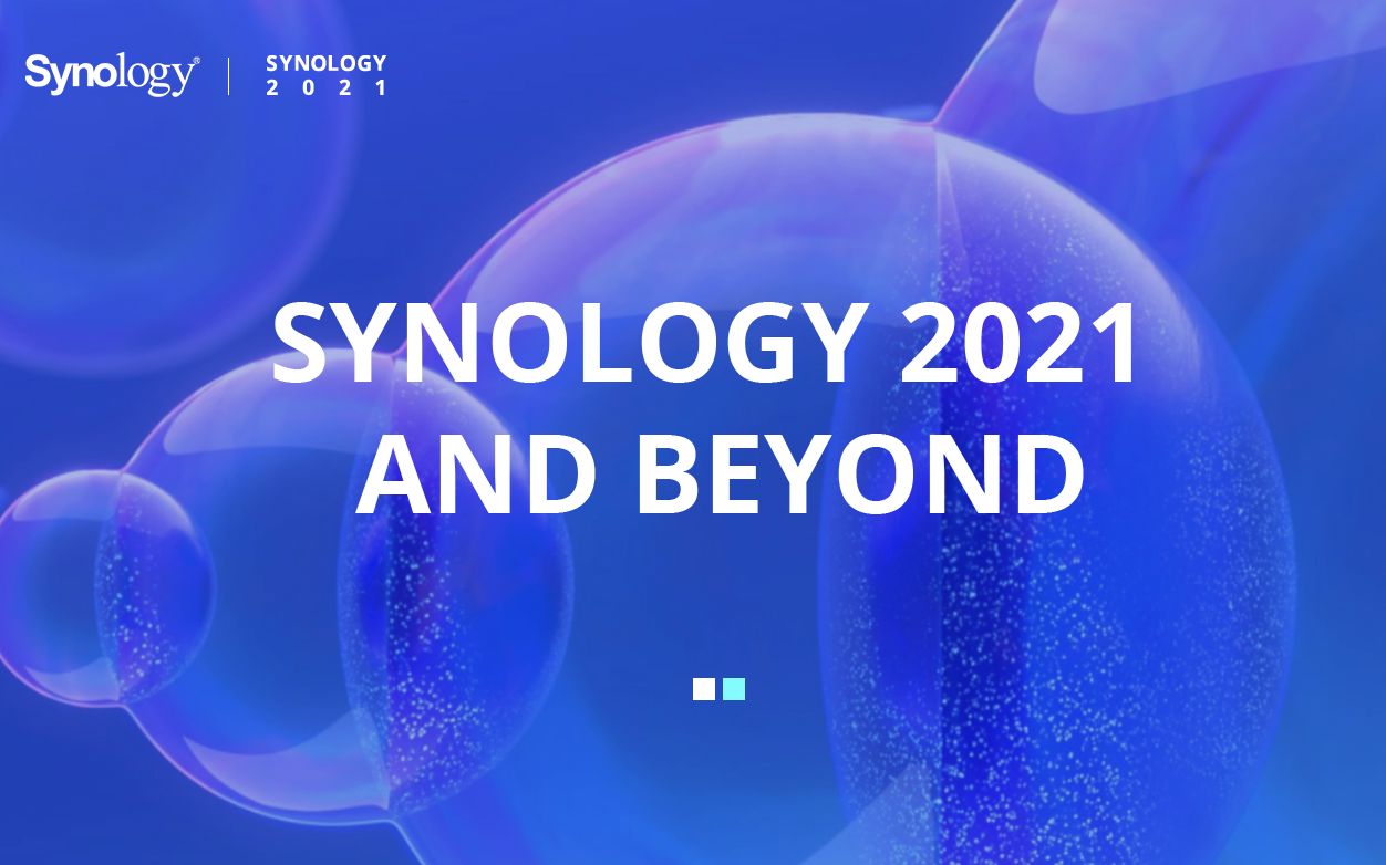 Synology 2021 AND BEYOND 线上大会哔哩哔哩bilibili