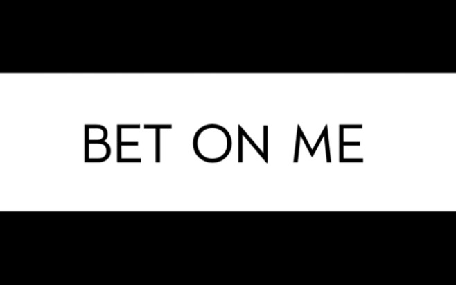 [图]【素材】bet on me