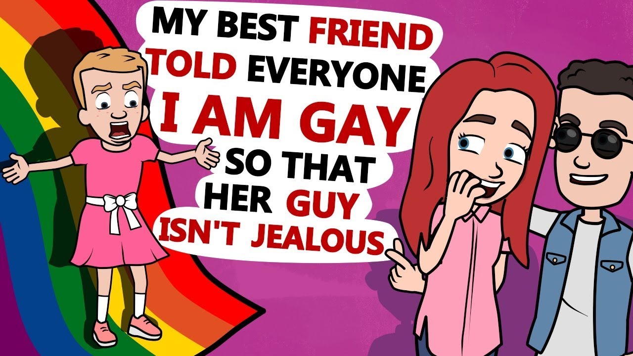 最佳 friend told everyone i am gay so that her guy isnt jealous