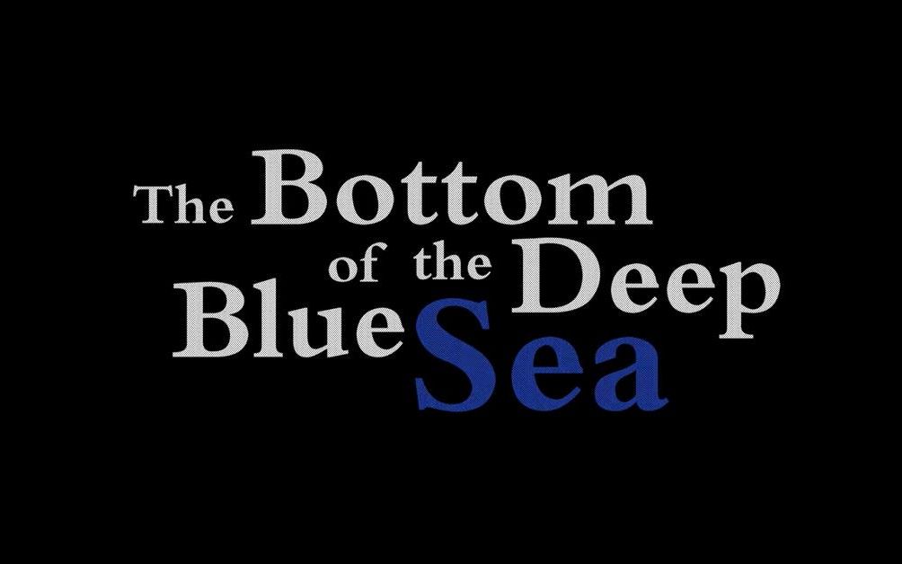 [图]【素材剪辑】Bottom of the Deep Blue Sea