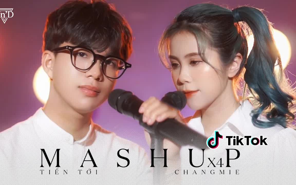 [图]【越南歌曲】Mashup X4 Hơn 10 bài nhạc HOT trên Tik Tok - ChangMie x Tiến | 串烧