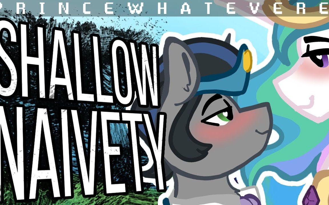 【PrinceWhateverer】Shallow Naivety哔哩哔哩bilibili