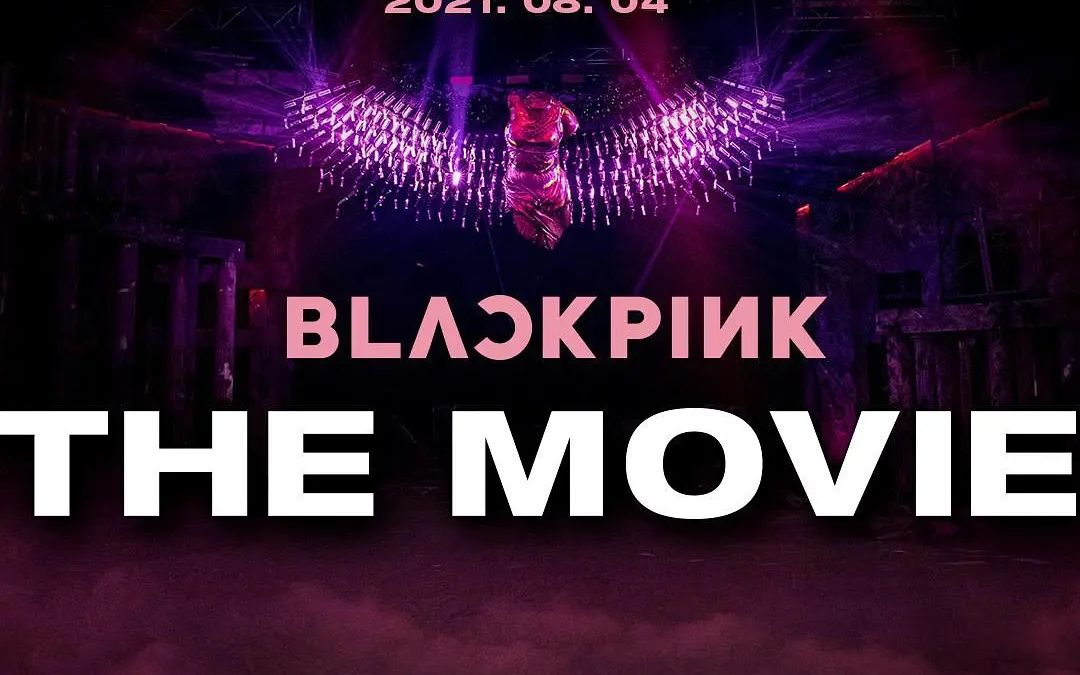 [图]【中字】BLACKPINK（粉墨） 五周年纪念电影《BLACKPINK: THE MOVIE》