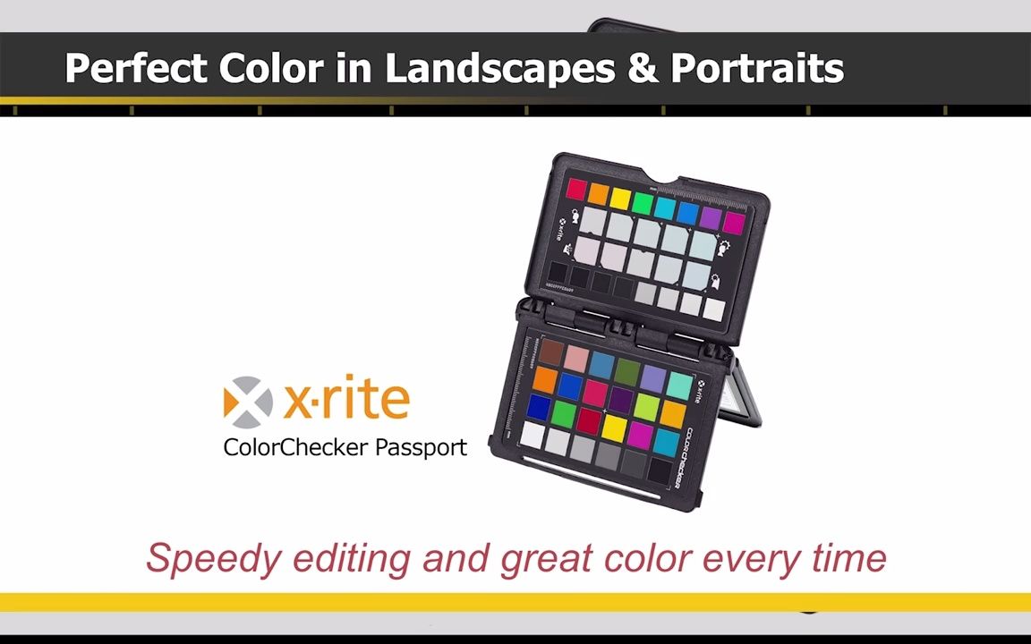 [图]Learn how to use X-Rite ColorChecker Passport to Achieve  Perfect Color in Lands