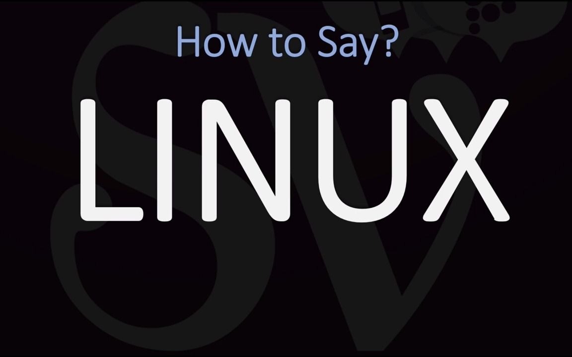 一分钟告诉你Linux到底怎么发音?哔哩哔哩bilibili