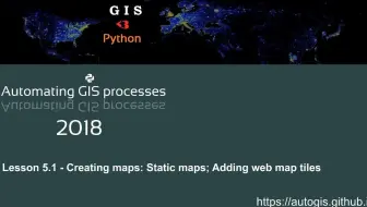 AutoGIS Lesson 5.1 (2018) - 创建地图-静态地图；从Web瓦片地图添加底图