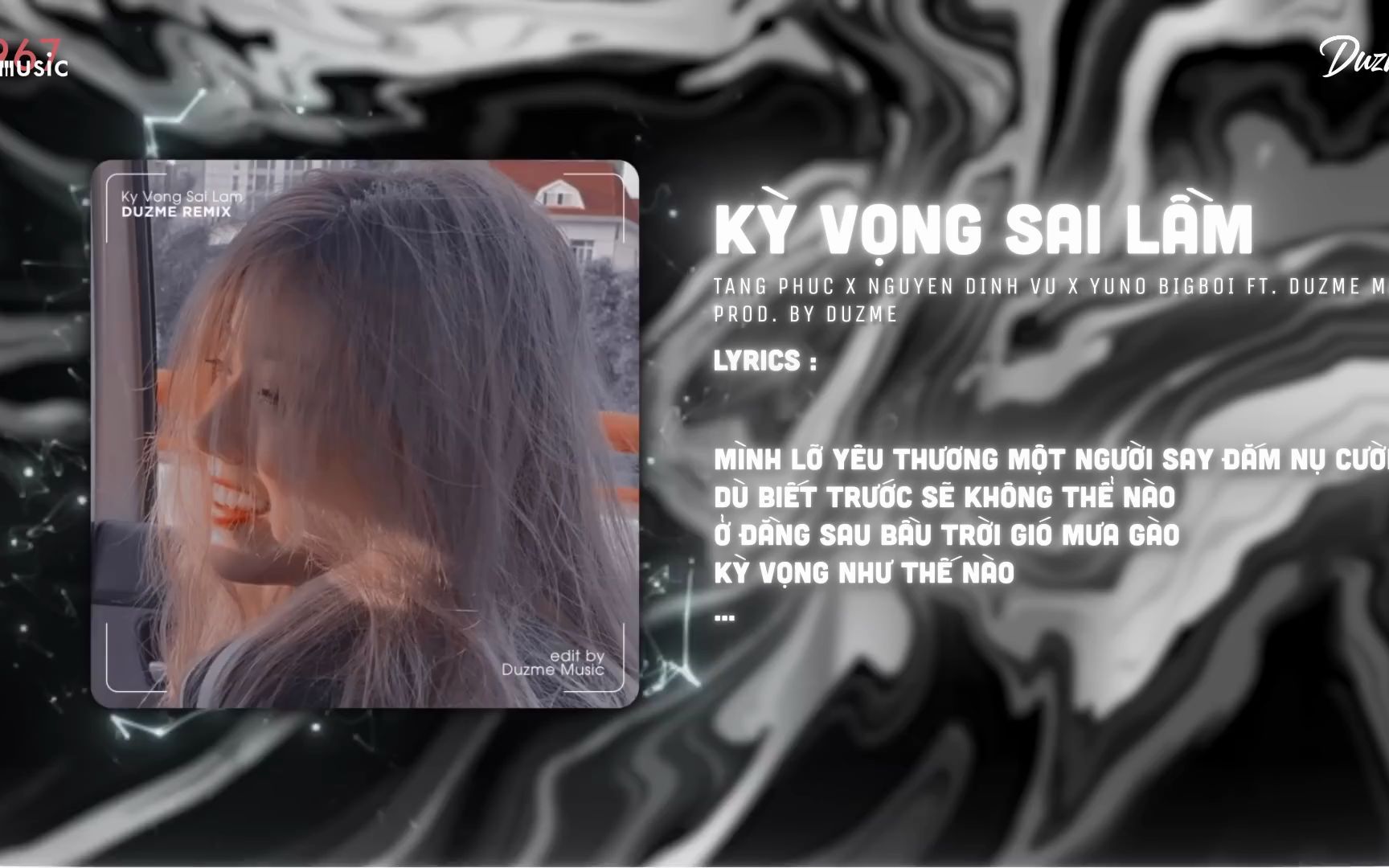 [图]Kỳ Vọng Sai Lầm - Tăng Phúc x Nguyễn Đình Vũ x Yuno BigBoi (Duzme Remix) dj