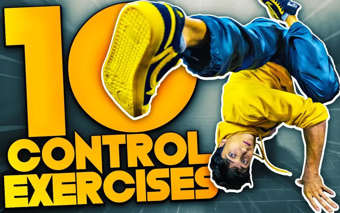 【bboy教学第672期】 10种身体力量训练 大招入门基础 (街舞breaking