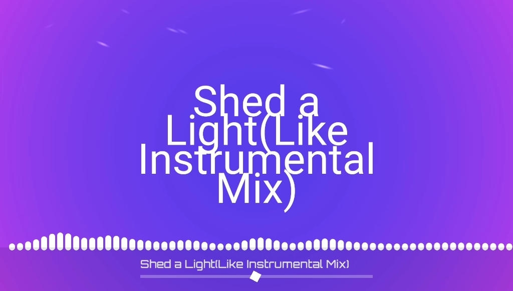 [图]【4K】《原神启动の小曲》Shed a Light(Like Instrumental Mix）