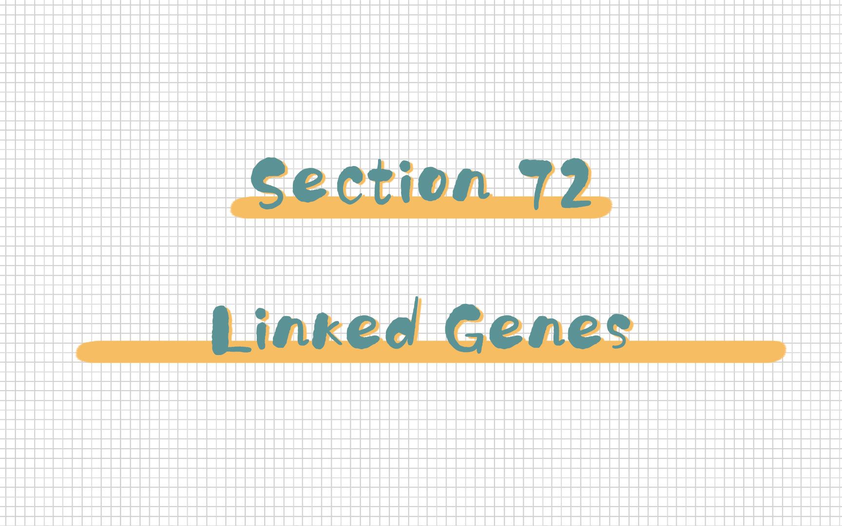 Section 72 Linked Genes 连锁基因哔哩哔哩bilibili