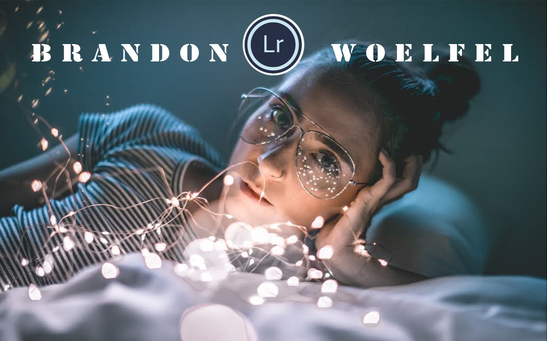 摄影教程五分钟学习如何拍出梦幻摄影师brandonwoelfel的照片