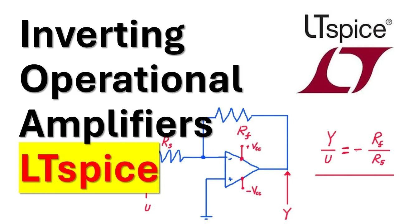 Ltspice Math LTspice教程:反相运算放大器的仿真-czarzoe-czarzoe-哔哩哔哩视频