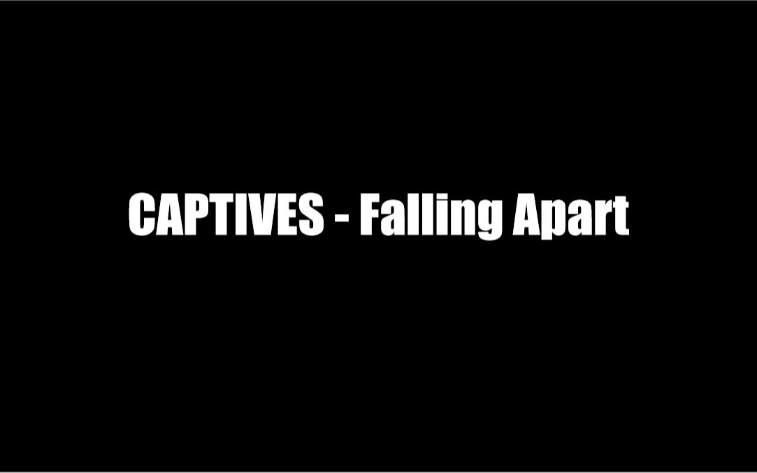 [图]CAPTIVES - Falling Apart cover 旋律超级优美的后核，特别好听！！