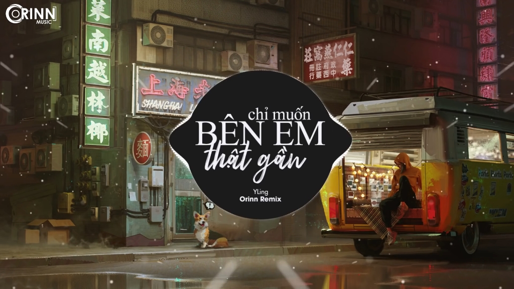 [图]Chỉ Muốn Bên Em Thật Gần (Orinn Remix) - YLing _ Nhạc Trẻ EDM Hot TikTok