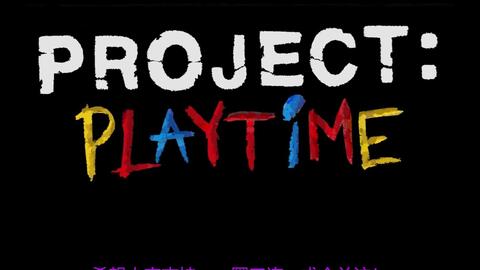 project：playtime】第三季简单试玩测评！致命硬伤啊！_单机游戏热门视频