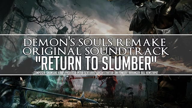 [图]Demon's Souls Remake-Return to Slumber Theme