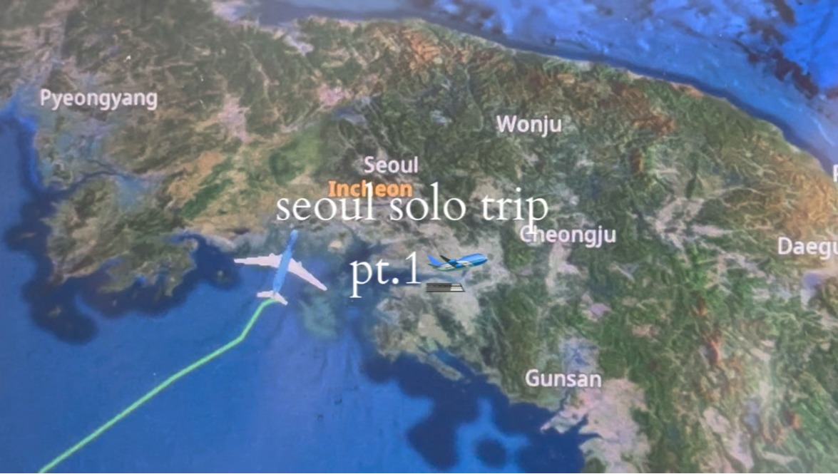 seoul solo trip pt.1