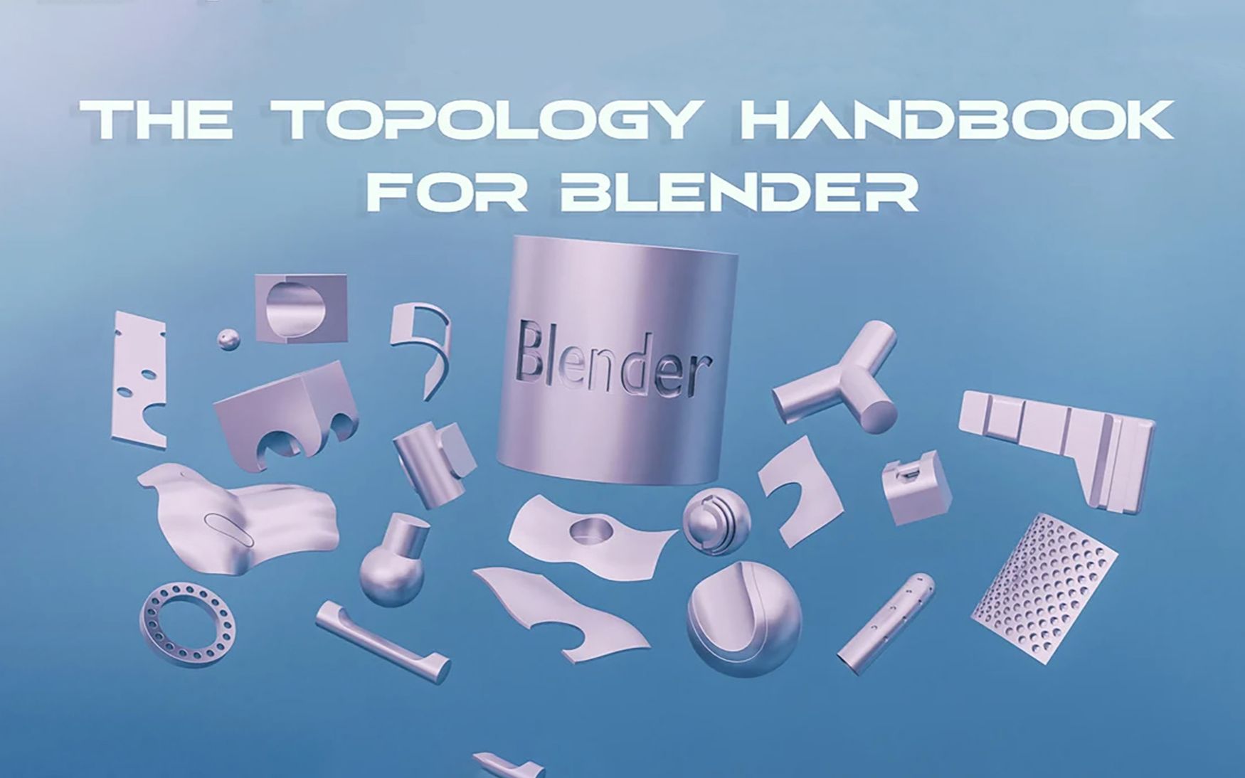 [生肉]Blender拓扑手册(The Topology Handbook for Blender)哔哩哔哩bilibili