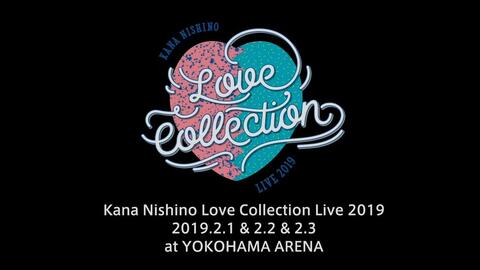 西野加奈 - Kana Nishino Love Collection Live 2019 橫濱