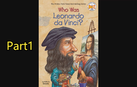 [图]英语有声章节书 Who Was Leonardo da Vinci part1