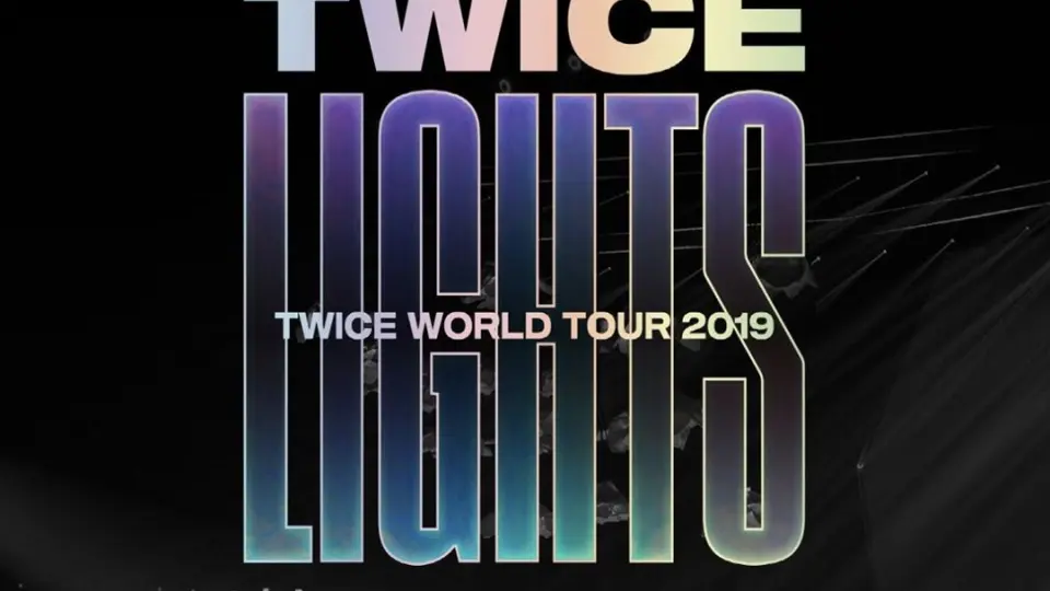 TWICE（兔瓦斯）】TWICE 2019 世界巡回演唱会'TWICELIGHTS' 首尔站 