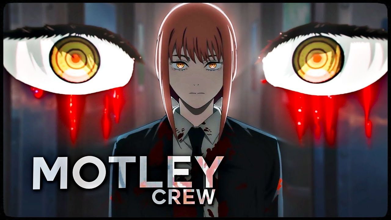 [图]「Motley Crew 😪💜」Chainsaw Man「AMV/EDIT」4K