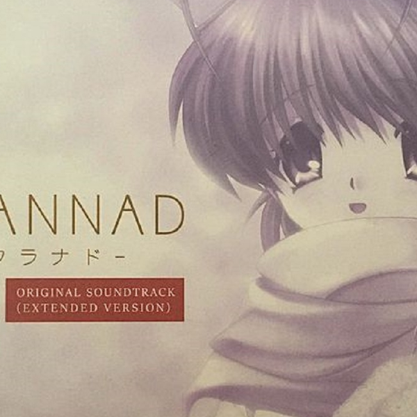 【2018年新版，加长版，重录版】CLANNAD Original Soundtrack 