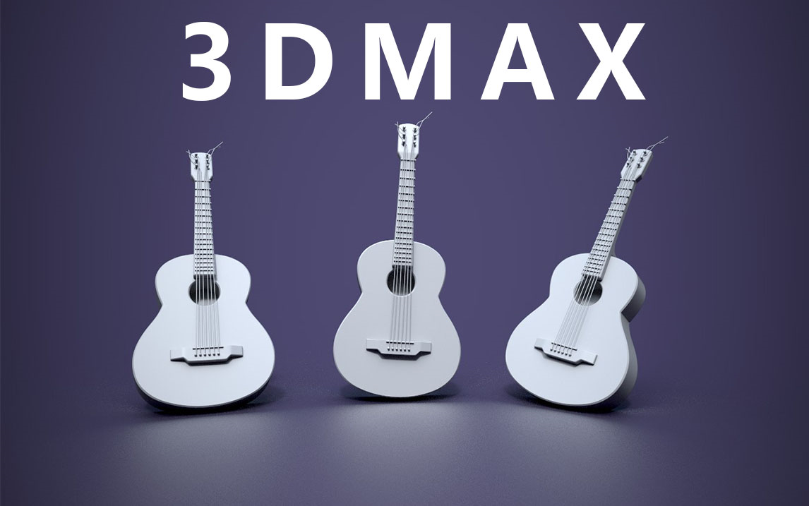 【3DMAX——场景道具吉他】简单的吉他乐器制作,零基础道具制作哔哩哔哩bilibili