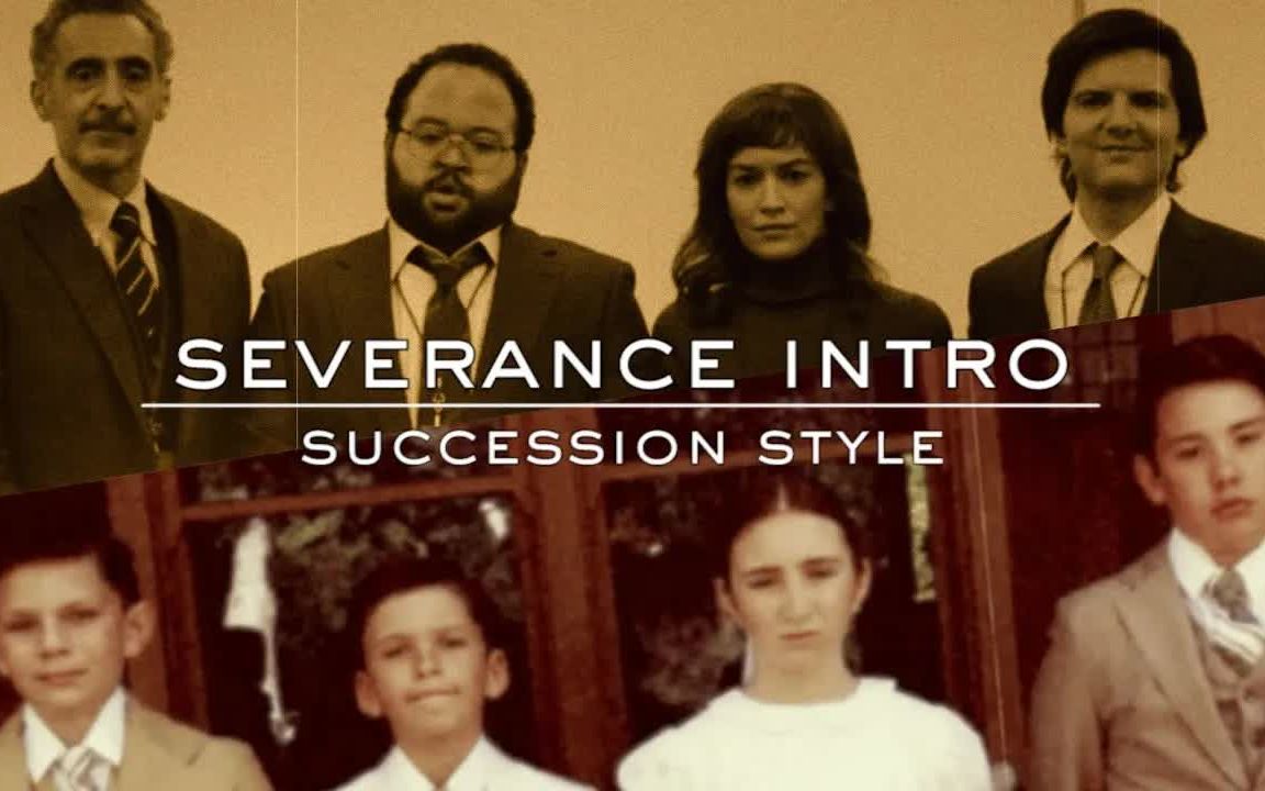 [图]Severance Intro Succession Style