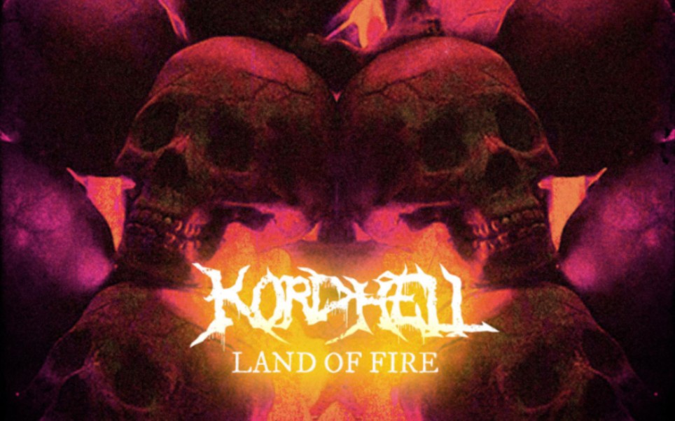 [图]《LAND OF FIRE》——Kordhell