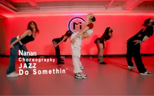 Download Video: 布兰妮经典爵士舞曲《Do Somethin'》基础框架爵士 Nanan编舞