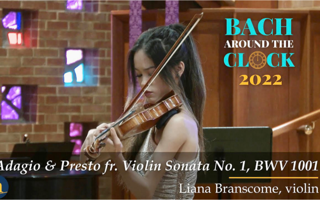 [图]Liana Branscome & 小提琴·巴赫-g小调柔板与快板｜Bach: Violin Sonata No.1 in G minor,BWV 1001