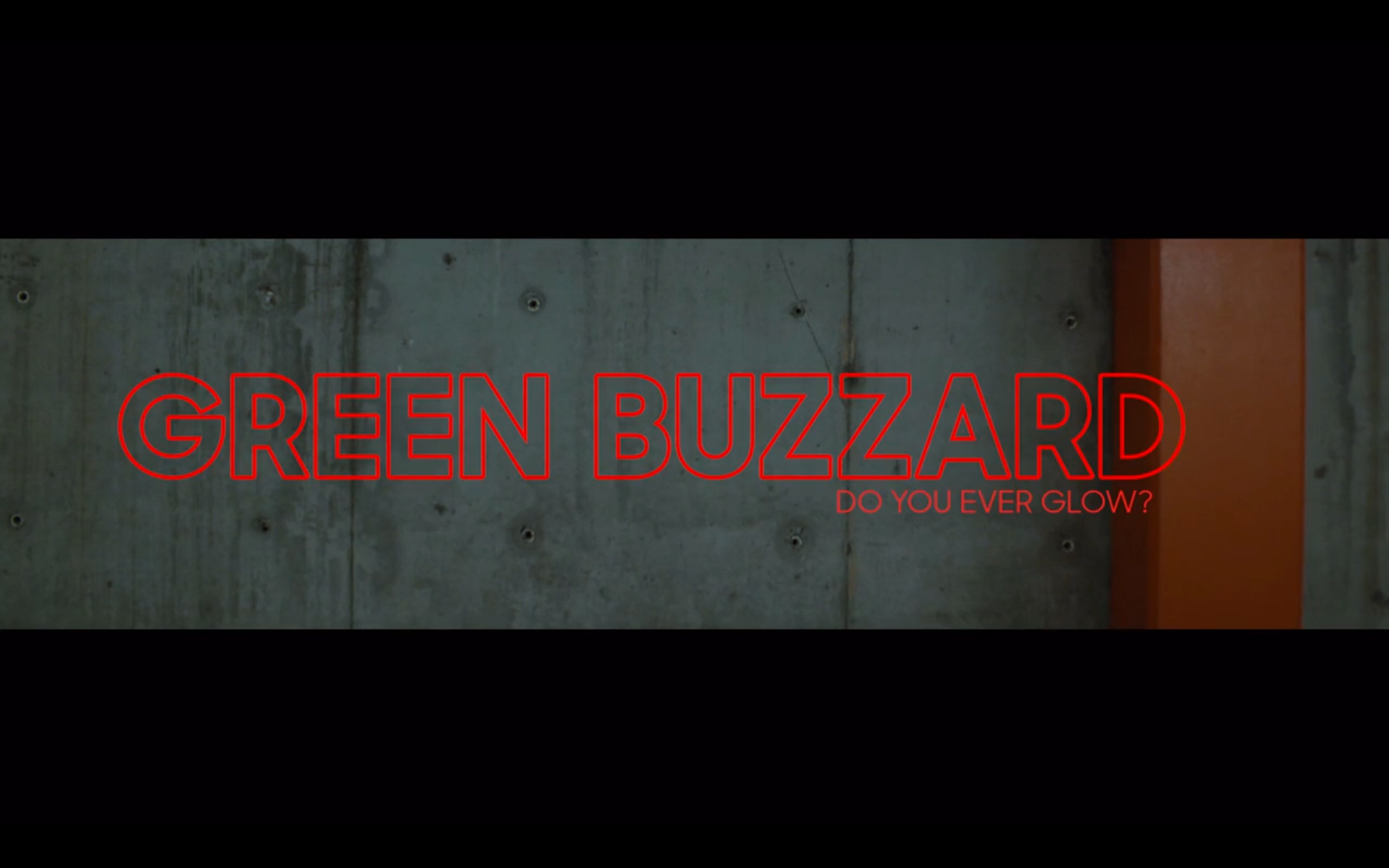 Green Buzzard  Do You Ever Glow (music video)哔哩哔哩bilibili