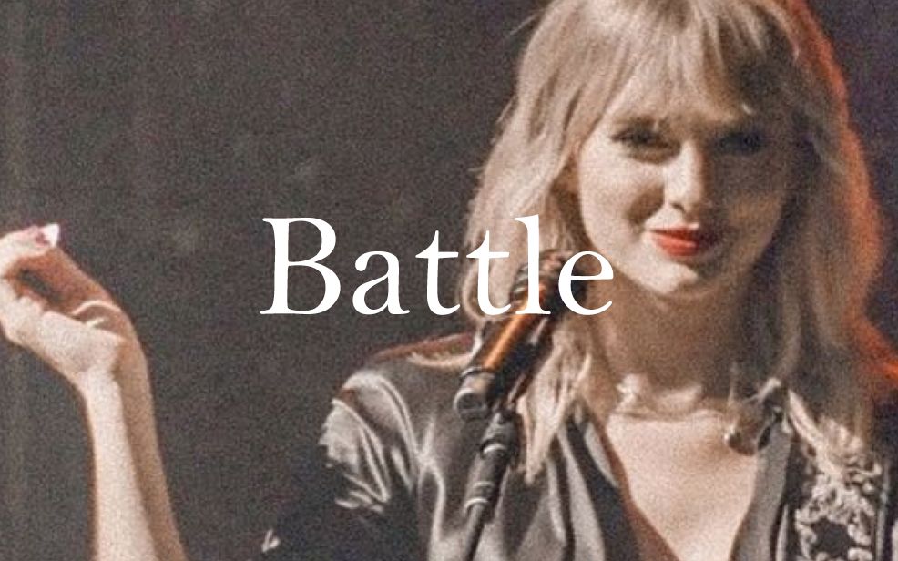 [图]【霉霉弃曲】 Battle - Taylor Swift 当爱燃起硝烟