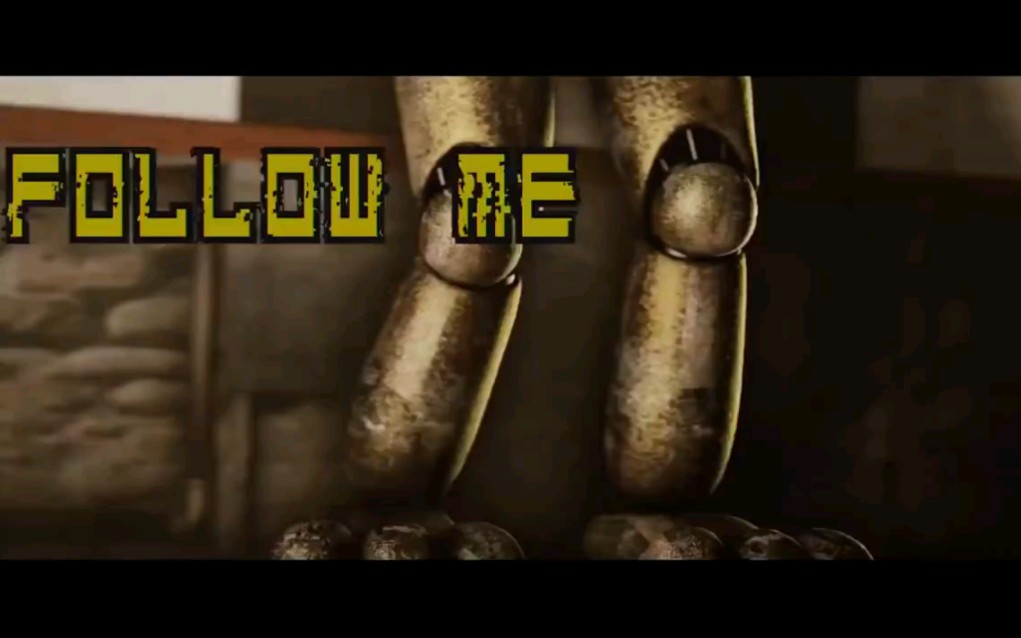 [图]FNAF SONG "Follow Me" (ANIMATED II)#FNAF #FNAF歌曲 #FNAF同人曲