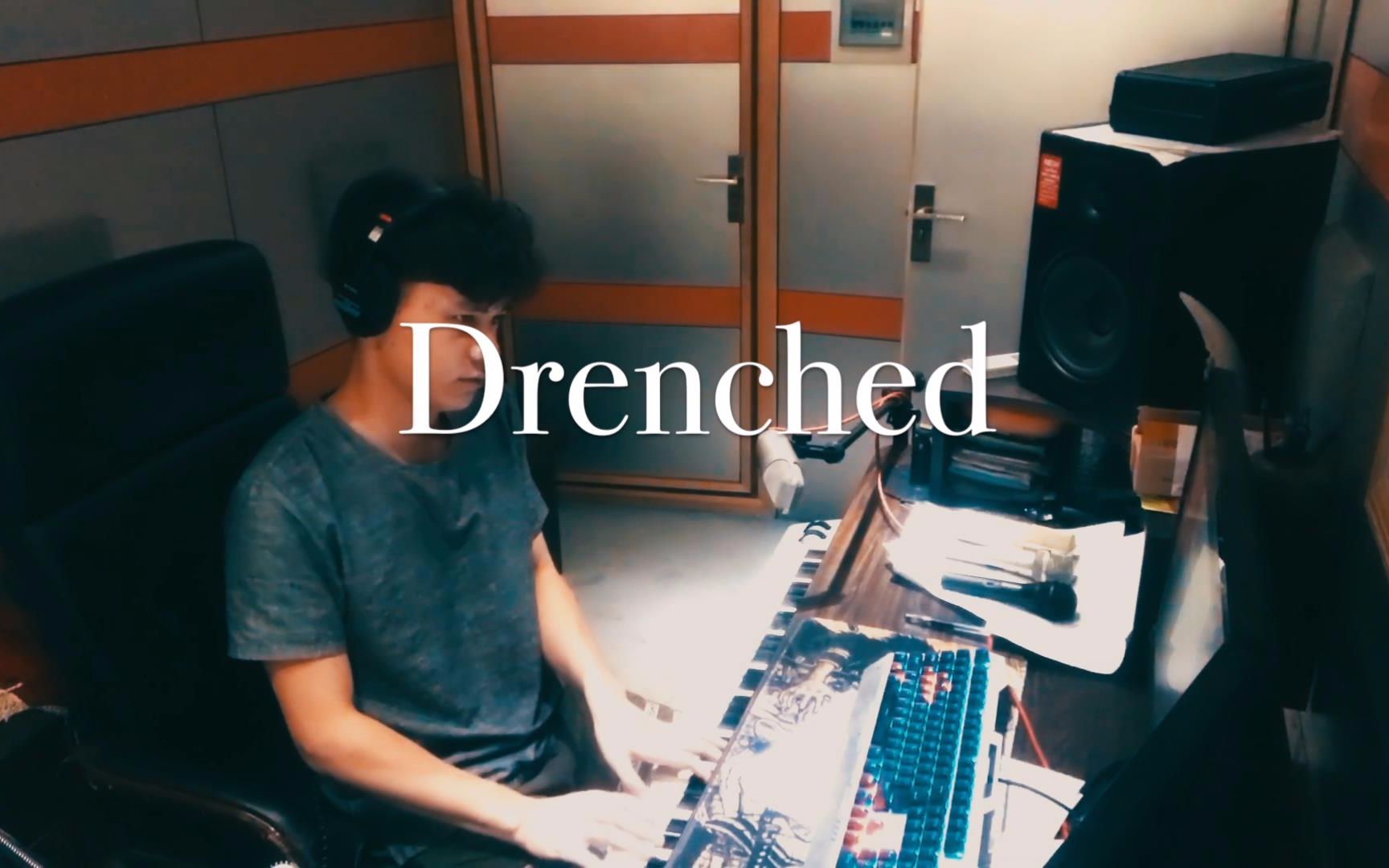 【弹唱】Drenched  萧琊Cover哔哩哔哩bilibili