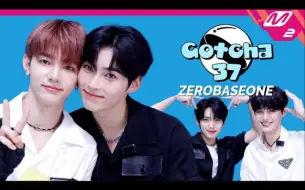 [Gotcha37]粉丝提问_ZEROBASEONE篇（Behind）（ENG）